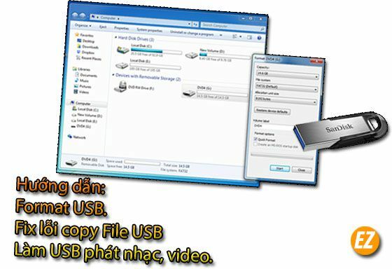 Hướng dẫn Format USB. Làm USB phát nhạc, video. Fix lỗi copy File USB