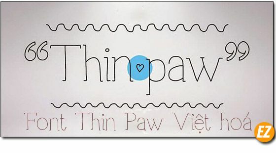 Font Thinpaw Việt hoá - Font chữ Viết tay hoàn hảo