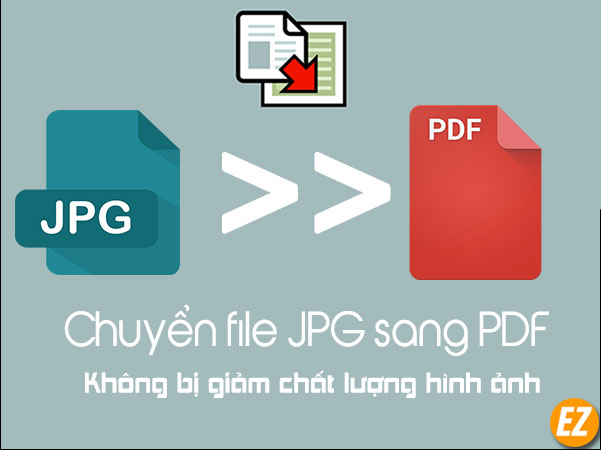 Phần mềm chuyển file JPG sang PDF