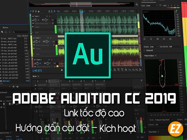 Download Adobe Audition cc 2019 phần mềm ghi âm chuyên nghiệp link tốc độ cao driver