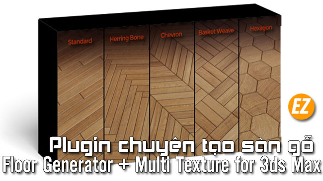 download plugin chuyên tạo sàn gỗ floor generator + multi texture for 3ds max