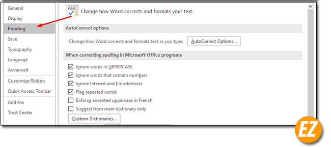 Chọn tab Proofing bỏ gạch đỏ trong word