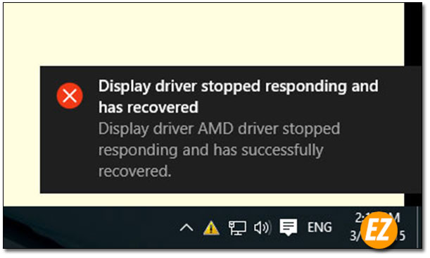lỗi Display driver stopped responding and has recovered