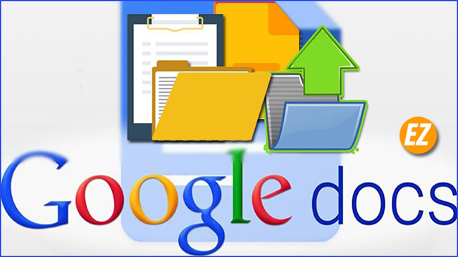 Cách tải file, Upload tài liệu lên Google Docs