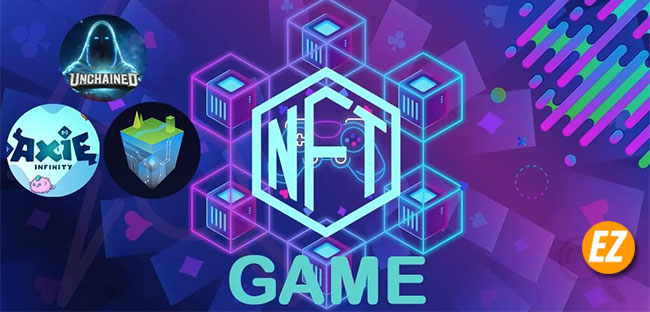 Game NFT là gì? Top 13 Game NFT hot hiện nay
