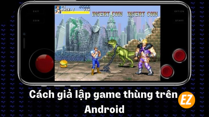 cách chơi game thùng trên android