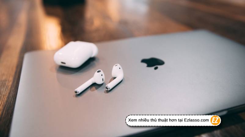 kết nối AirPods với MacBook và laptop windows