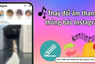 đổi âm thanh thông báo Instagram