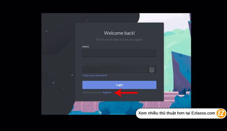 Đăng ký tạo tài khoản Discord trên máy và cách đăng nhập