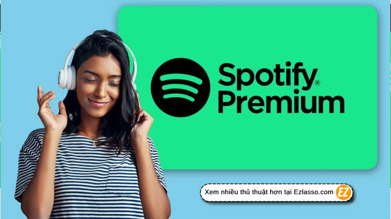 đăng ký spotify Premium