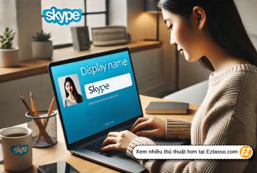 Đổi Tên Hiển Thị Trên Skype