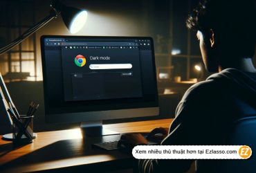 Kích Hoạt Chế Độ Dark Mode Trên Chrome