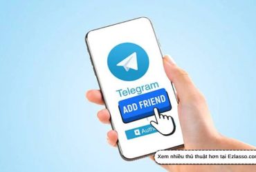 Hướng Dẫn Thêm Bạn Trên Telegram chi tiết nhất